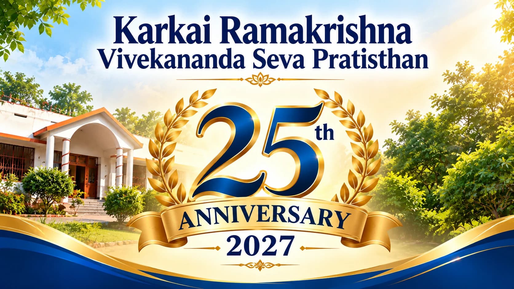 Silver Jubilee Celebration 2027 – Celebrating 25 Years of Service, Education and Human Welfare